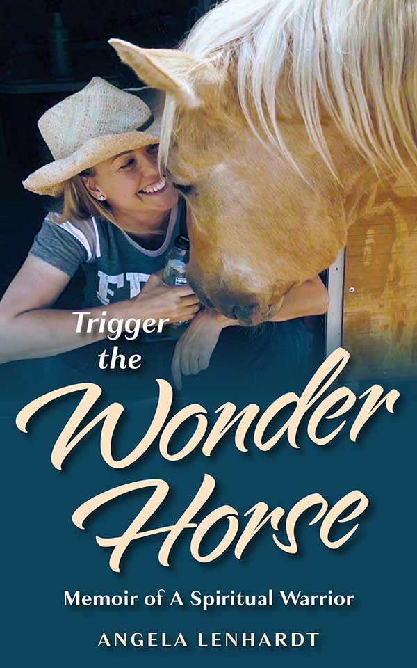 Trigger the Wonder Horse, Angela Lenhardt